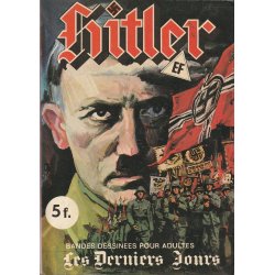 Hitler (1) - Les derniers jours