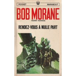Marabout Pocket ( ) - Rendez-vous à nulle part - Bob Morane (106)