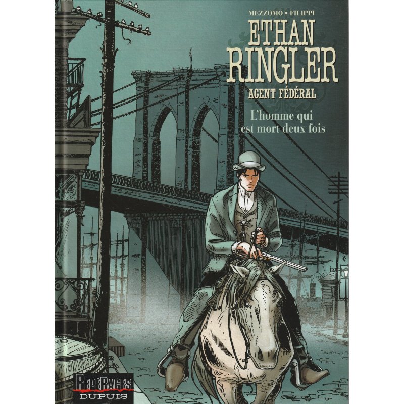 Ethan Ringler agent fédéral (4) - L'homme qui est mort deux fois