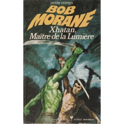 Marabout Pocket (1071) - Xhatan maître de la lumière - Bob Morane (80)