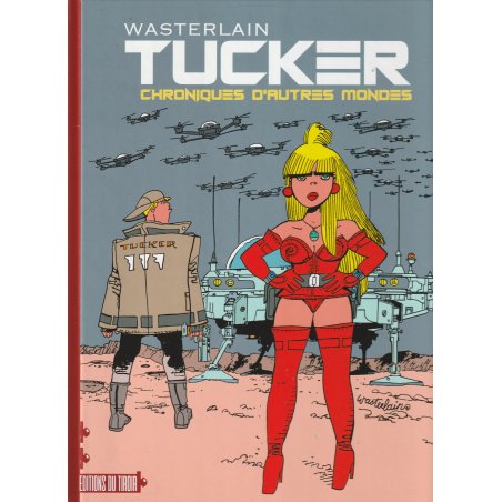 Tucker (1) - Chroniques d'autres mondes