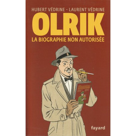 Blake et Mortimer (HS) - Olrik la biographie non autorisée