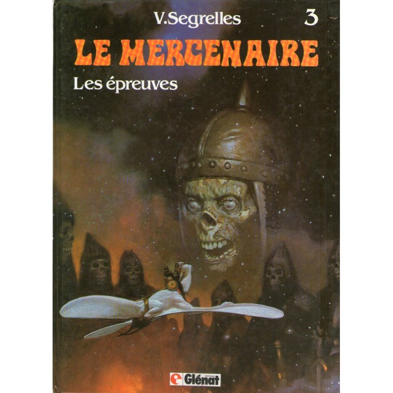 Le mercenaire (3) - Les épreuves