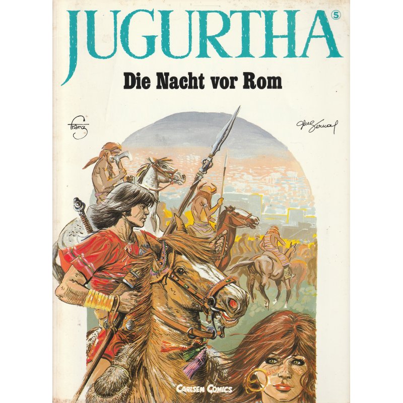 Jugurtha (5) - Die nacht vor Rom