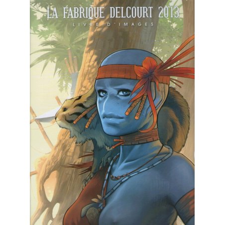 La fabrique Delcourt (2013) - Livre d'images