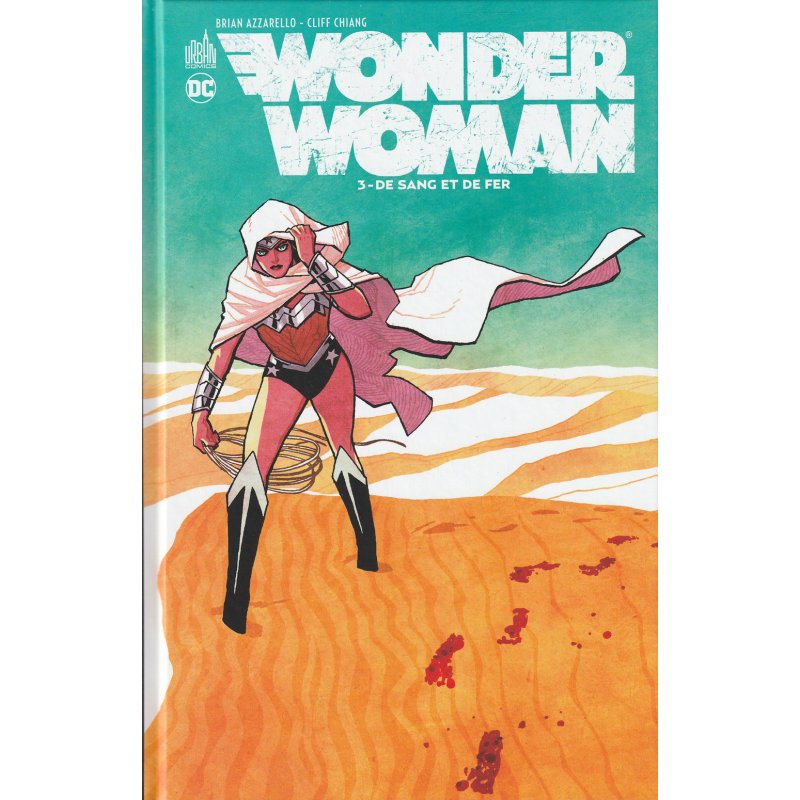 Wonder Woman (3) - De sang et de fer