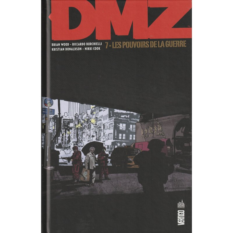 DMZ (7) - Les pouvoirs de la guerre