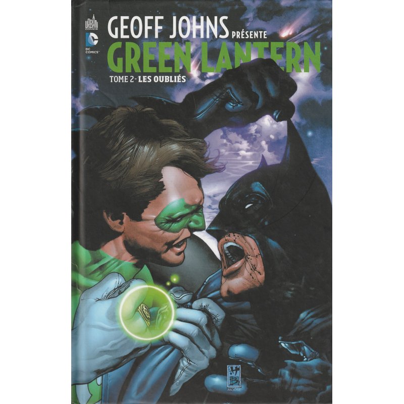 Geoff Johns présente Green Lantern (2) - Les oubliés