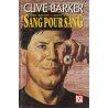 Sang pour sang (1) - Clive Barker présente