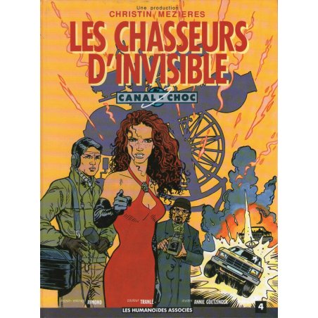 1-canal-choc-4-les-chasseurs-d-invisible