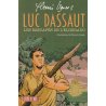 Luc Dassaut (1) - Les rescapés de l'Eldorado