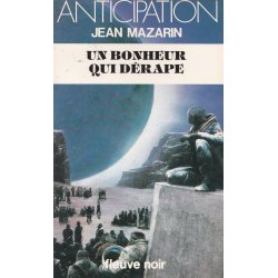 Anticipation - Fiction (1248) - Un bonheur qui dérappe