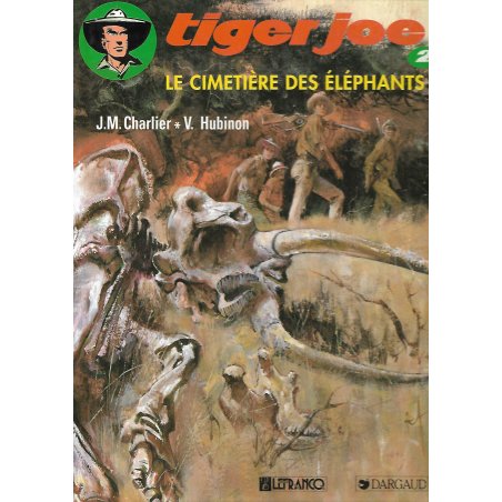 Tiger Joe (2) - Le cimetière des éléphants