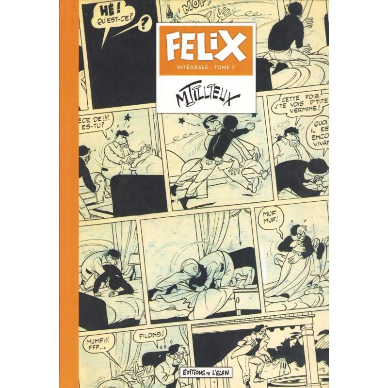Félix intégrale (7) - Félix 1952/1953