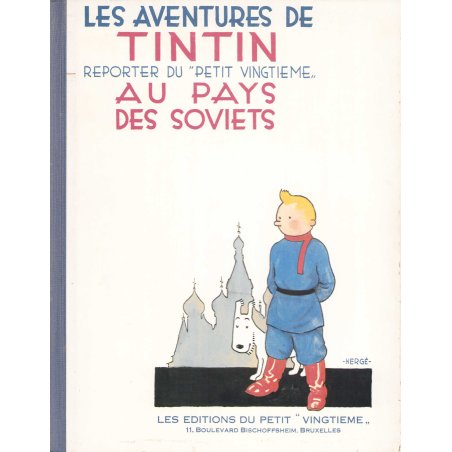 Tintin (1) - Les aventures de Tintin reporter du petit vingtième au pays des Soviets