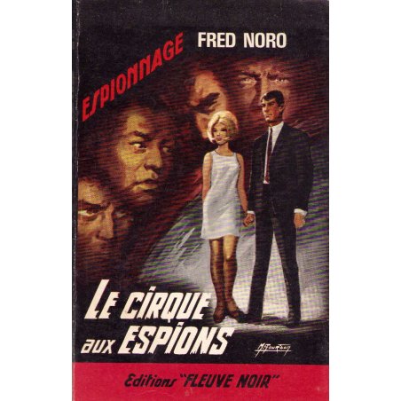 Fleuve noir (563) - Le cirque aux espions