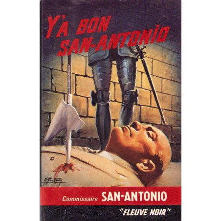Fleuve noir (265) - San Antonio - Y a bon San Antonio