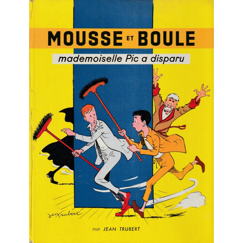 Mousse et Boule ( ) - Mademoiselle Pic a disparu