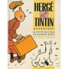 Tintin - Hergé et Tintin reporters du petit vingtième au journal Tintin