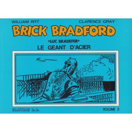 Brick Bradford (2) - Le géant d'acier