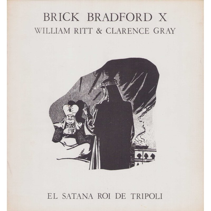 Brick Bradford (10) - El satana roi de Tripoli