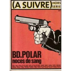 A Suivre (HS) - BD Polar -...