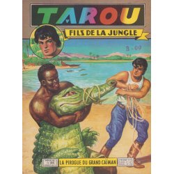 Tarou fils de la jungle (85) - La pirogue du grand caïman