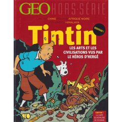 Tintin (HS) - Les arts et les civilisations vus par le héros de hergé