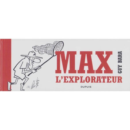 Max l'explorateur (Luxe) - max l'explorateur