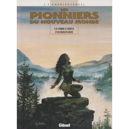 Les pionniers du nouveau monde (10) - Comme le souffle d'un bison en hiver
