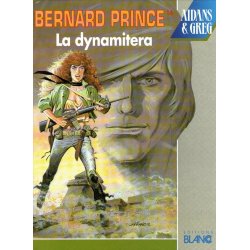 1-bernard-prince-16-la-dynamitera