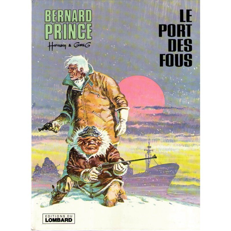 1-bernard-prince-13-le-port-des-fous