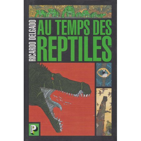 Au temps des reptiles (1) - Au temps des reptiles