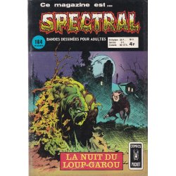Spectral (3) - La nuit du loup garou