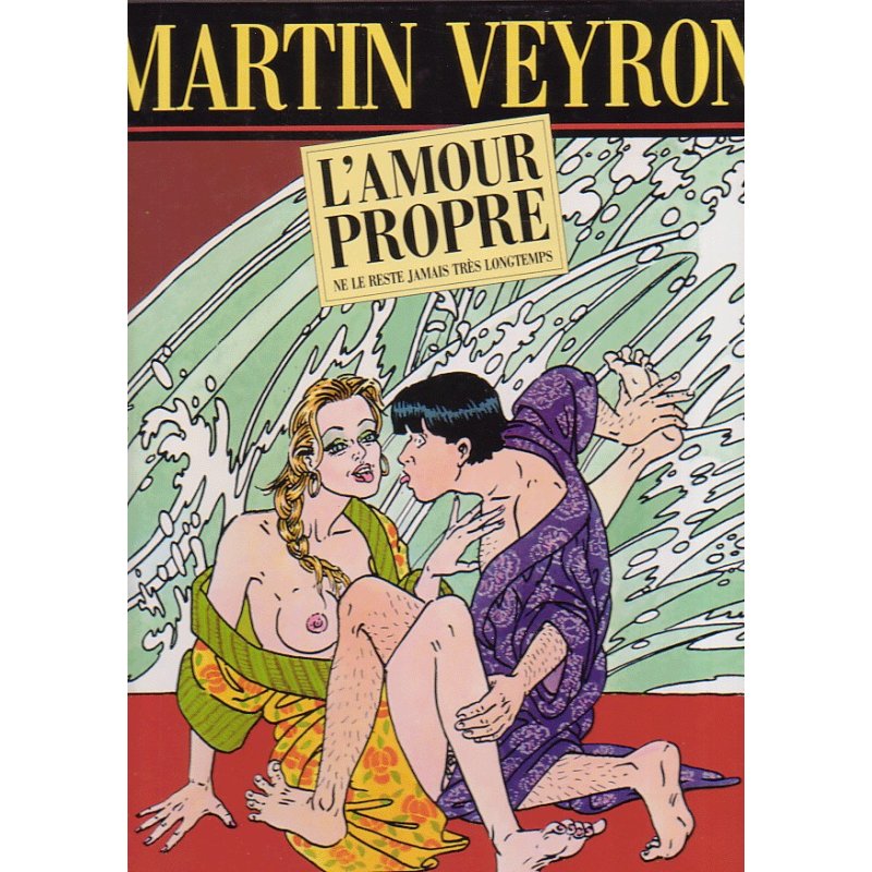 1-martin-veyron-l-amour-propre-ne-le-reste-jamais-tres-longtemps