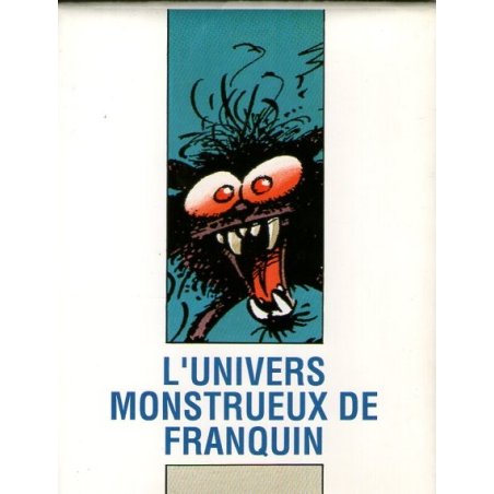 Les monstres - L'univers monstrueux de Franquin