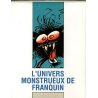 Les monstres - L'univers monstrueux de Franquin