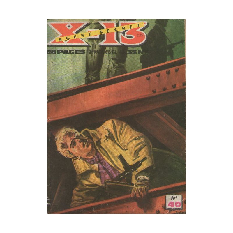 X-13 agent secret (40) - Péril atomique