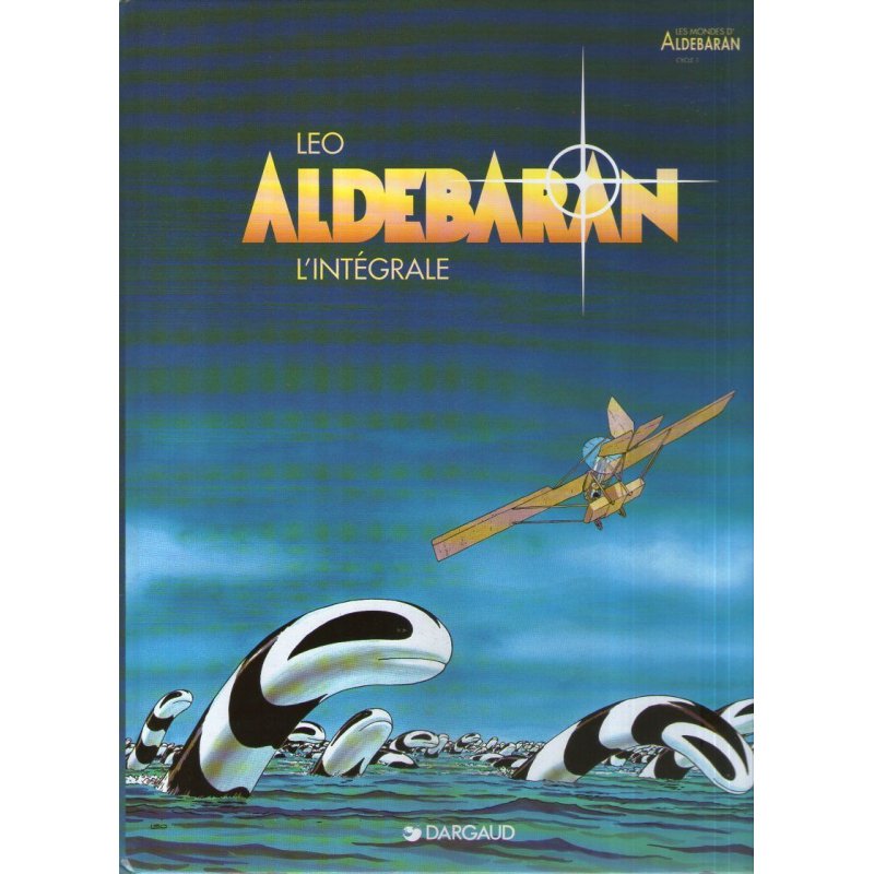 Aldebaran - Aldebaran l'intégrale (1) 