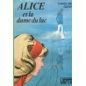 Bibliothèque verte - Alice (50) - Alice et la dame du lac