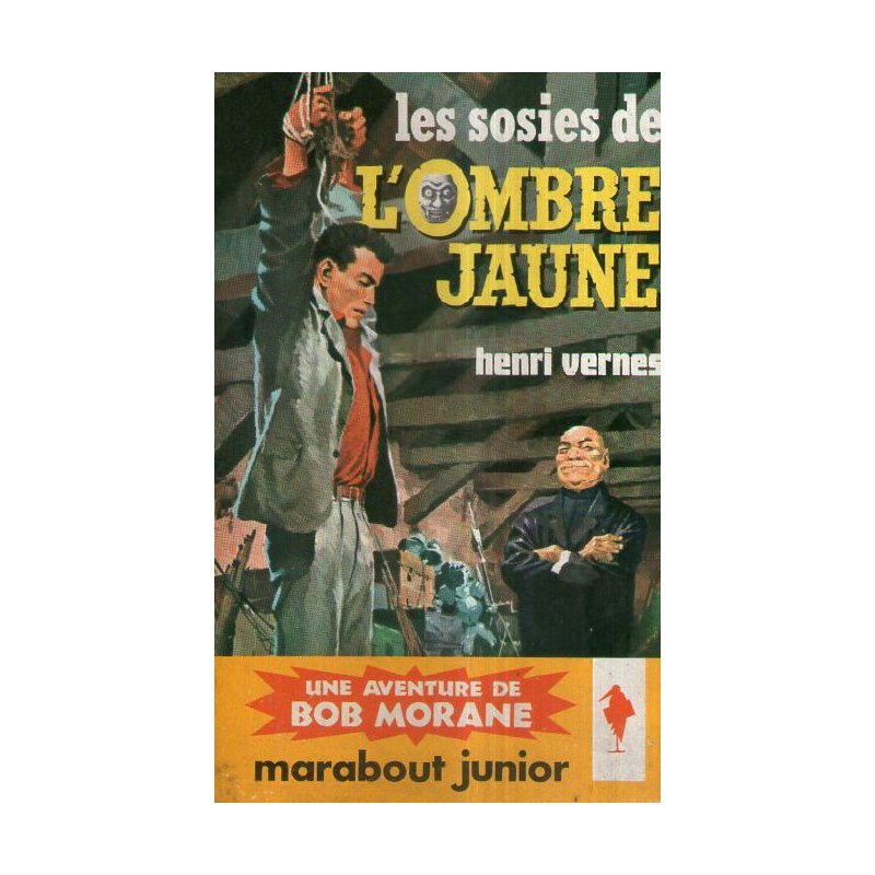 1-marabout-junior-210-les-sosies-de-l-ombre-jaune-bob-morane-50