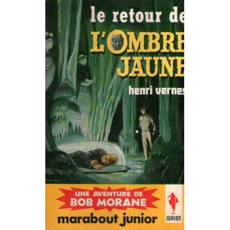 Marabout junior (182) - Le retour de l'Ombre Jaune - Bob Morane (43)