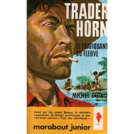 1-marabout-junior-205-trader-horn-le-trafiquant-du-fleuve