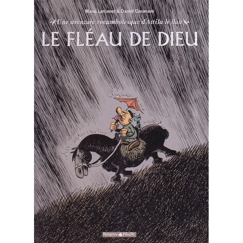 1-une-aventure-rocambolesque-d-attila-le-hun-1-le-fleau-de-dieu 1-une-aventure-rocambolesque-d-attila-le-hun-1-le-fleau-de-dieu