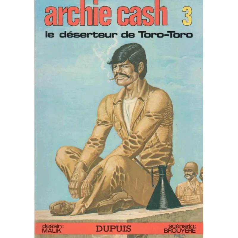 1-archie-cash-3-le-deserteur-de-toro-toro 1-archie-cash-3-le-deserteur-de-toro-toro