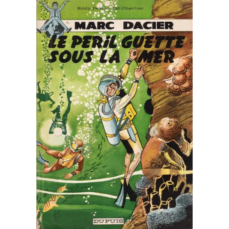 1-marc-dacier-5-le-peril-guette-sous-la-mer 1-marc-dacier-5-le-peril-guette-sous-la-mer